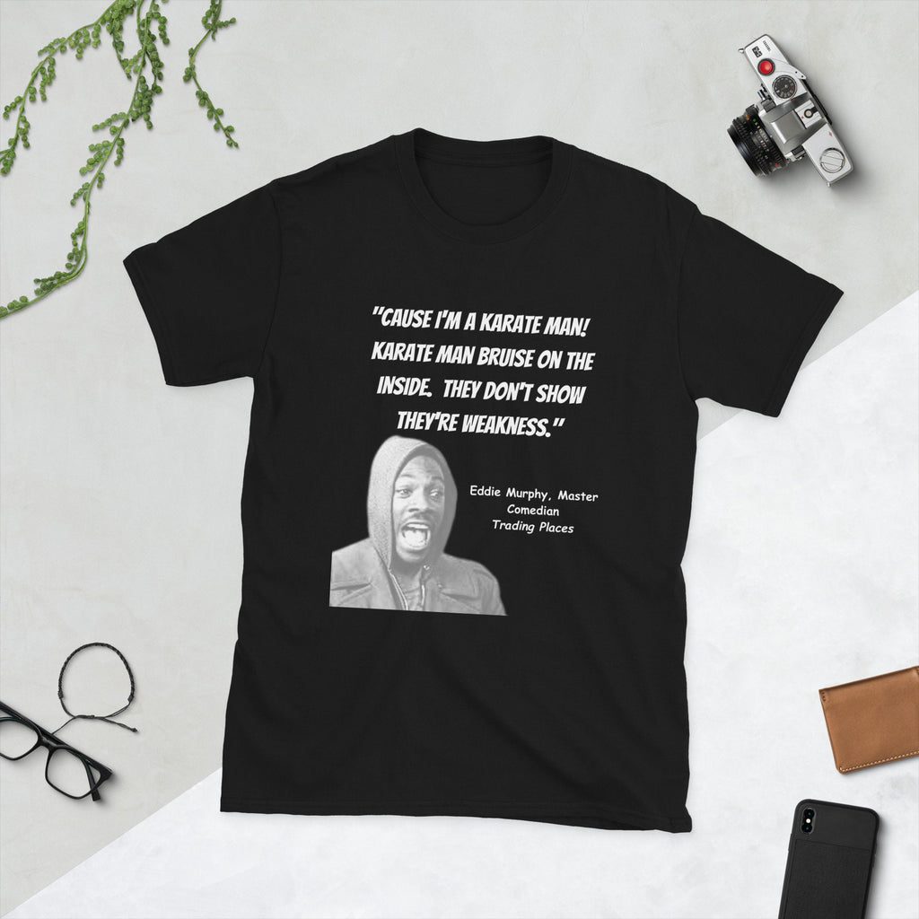 Eddie Murphy 'Karate Man' T-Shirt: Trading Places Quote
