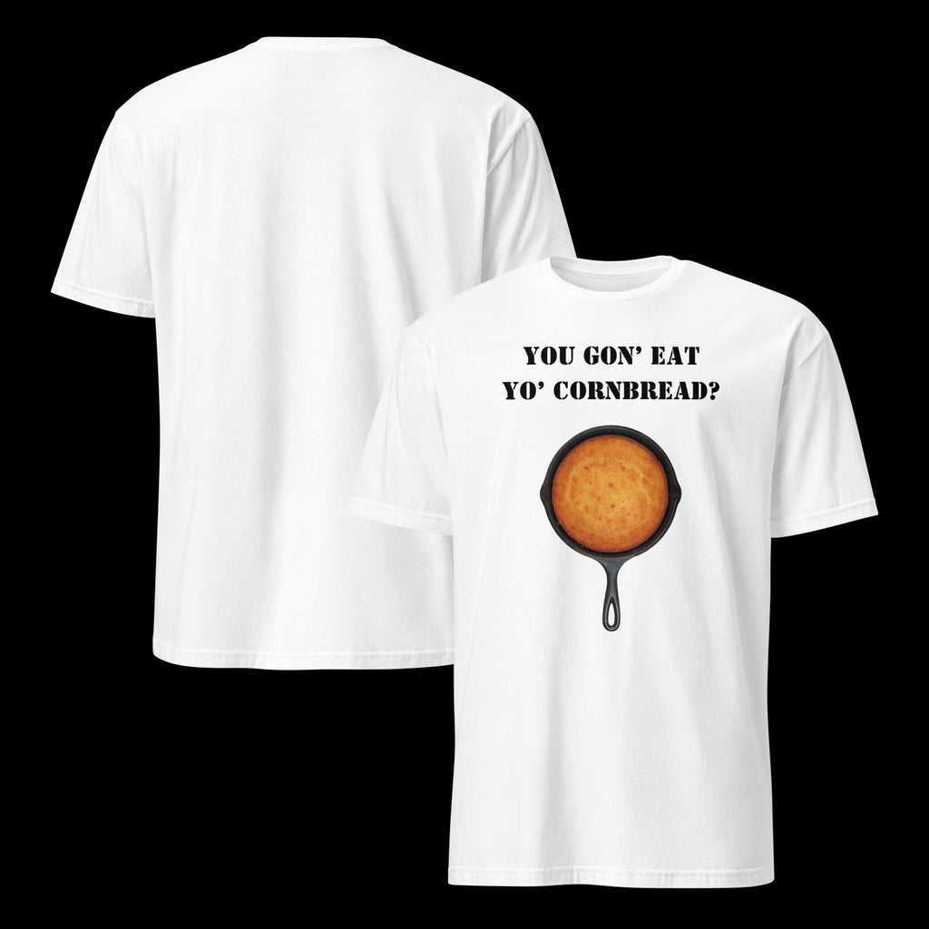You Gone Eat Yo' Cornbread? – Funny Movie Quote T-Shirt