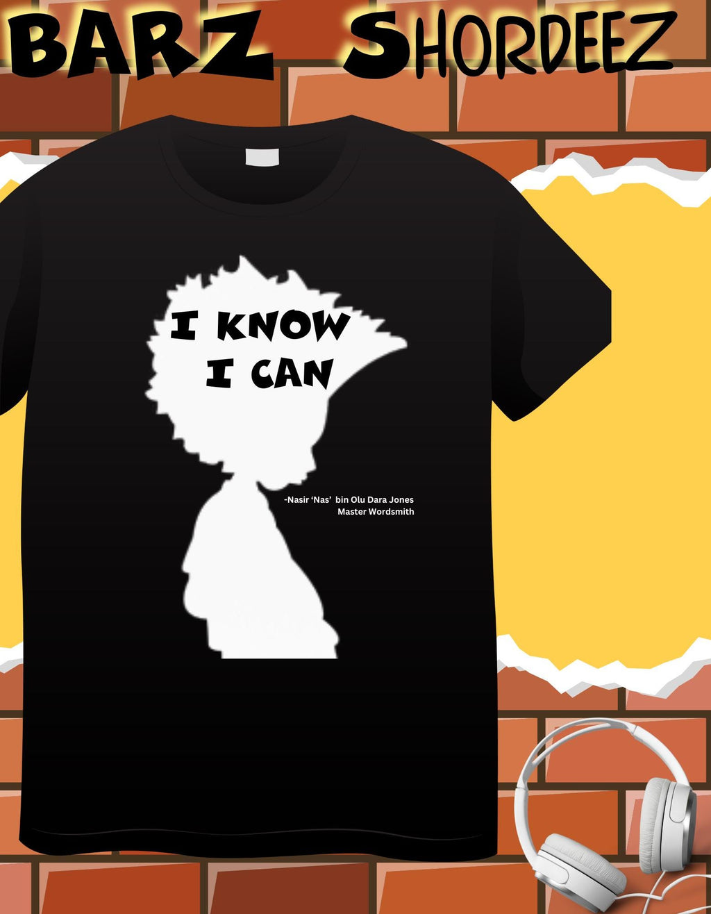 Nas Inspired I Know I Can Shirt from Barz Shordeez