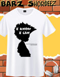 Nas Inspired I Know I Can Shirt from Barz Shordeez