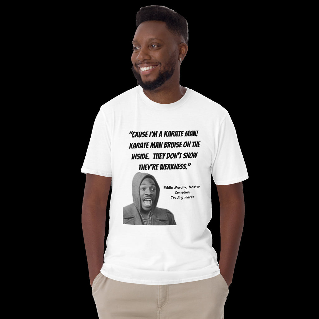 Eddie Murphy Karate Man T-Shirt, Trading Places Quote