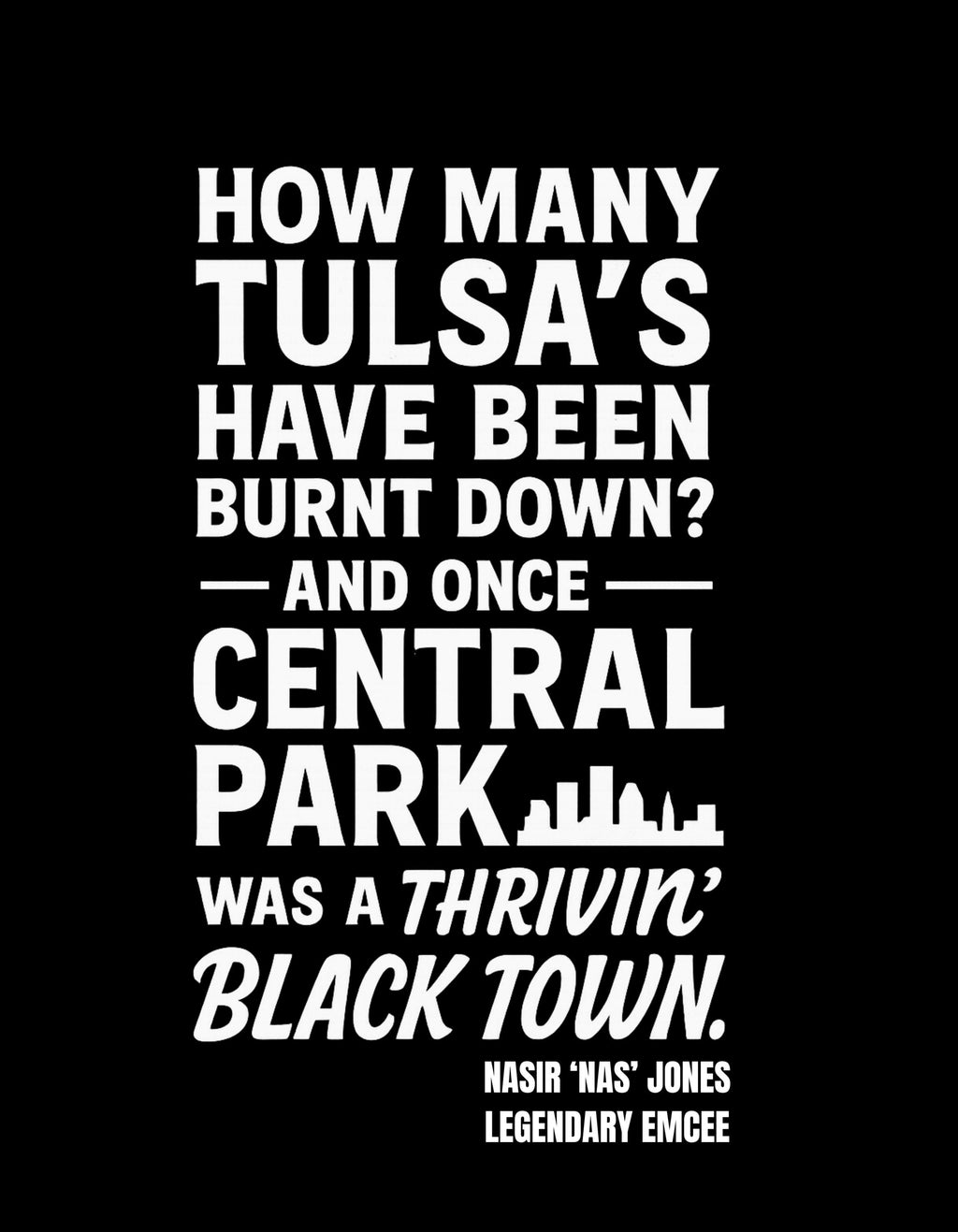 Thrivin’ Black Town Statement Tee: Nas Quote - Black History & HBCU Pride