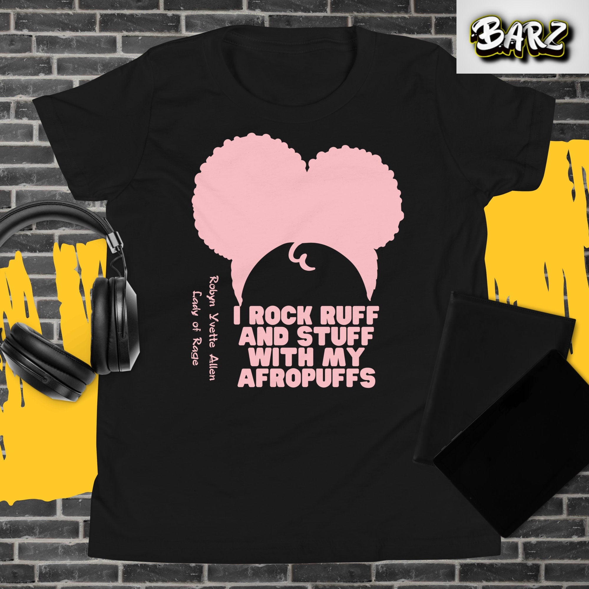 I Rock Ruff and Stuff with my Afropuffs!!!!