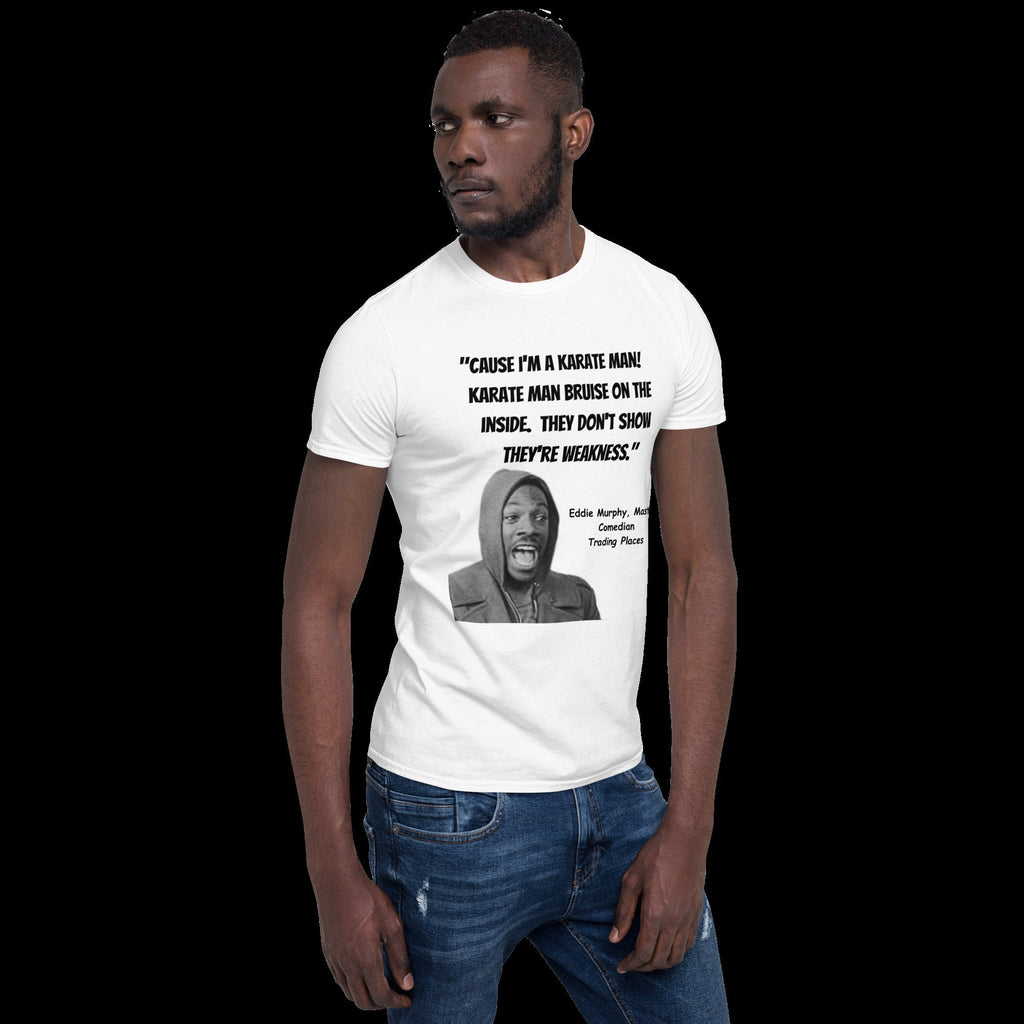 Eddie Murphy Karate Man T-Shirt, Trading Places Quote