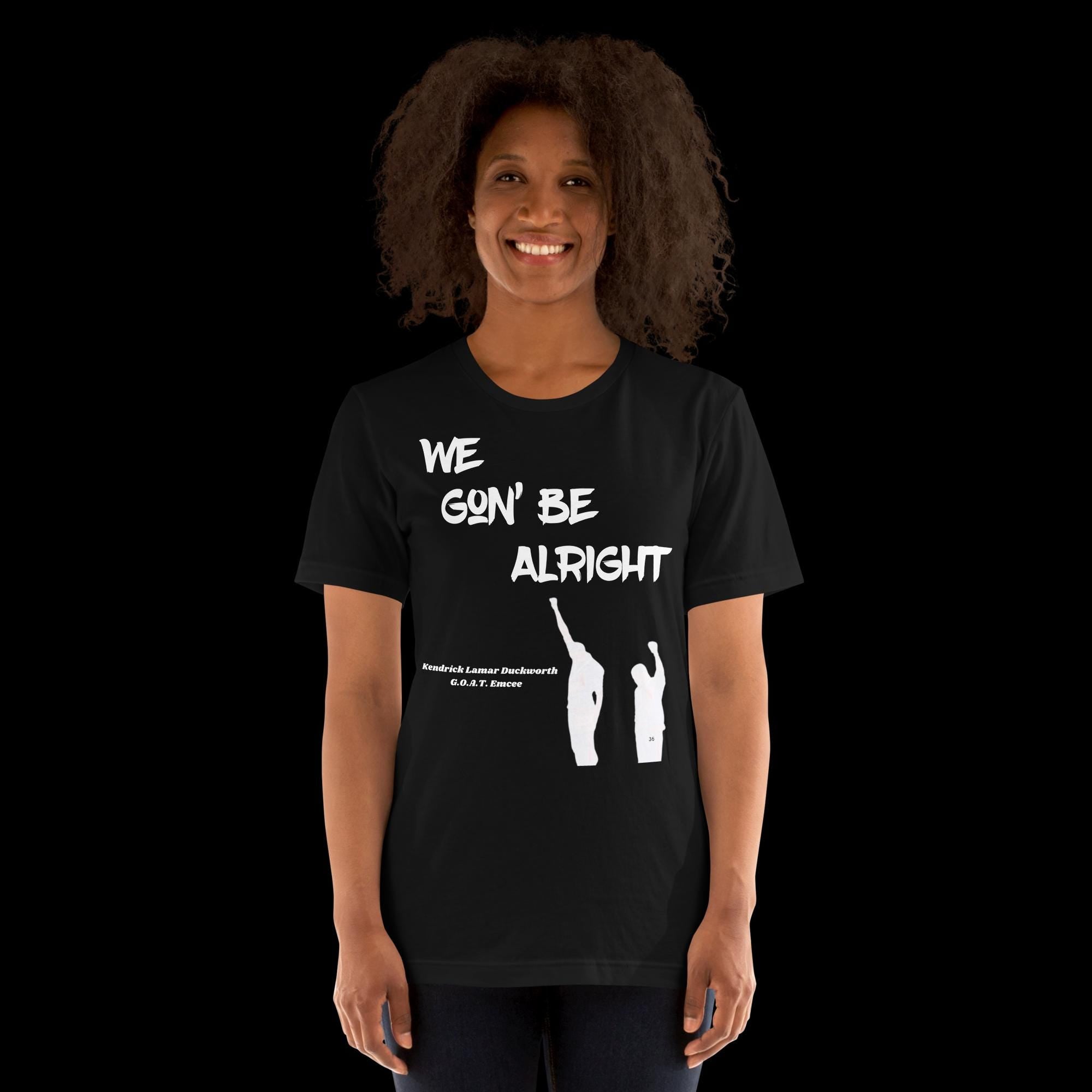 Kendrick Lamar- We Gon' Be Alright Tee