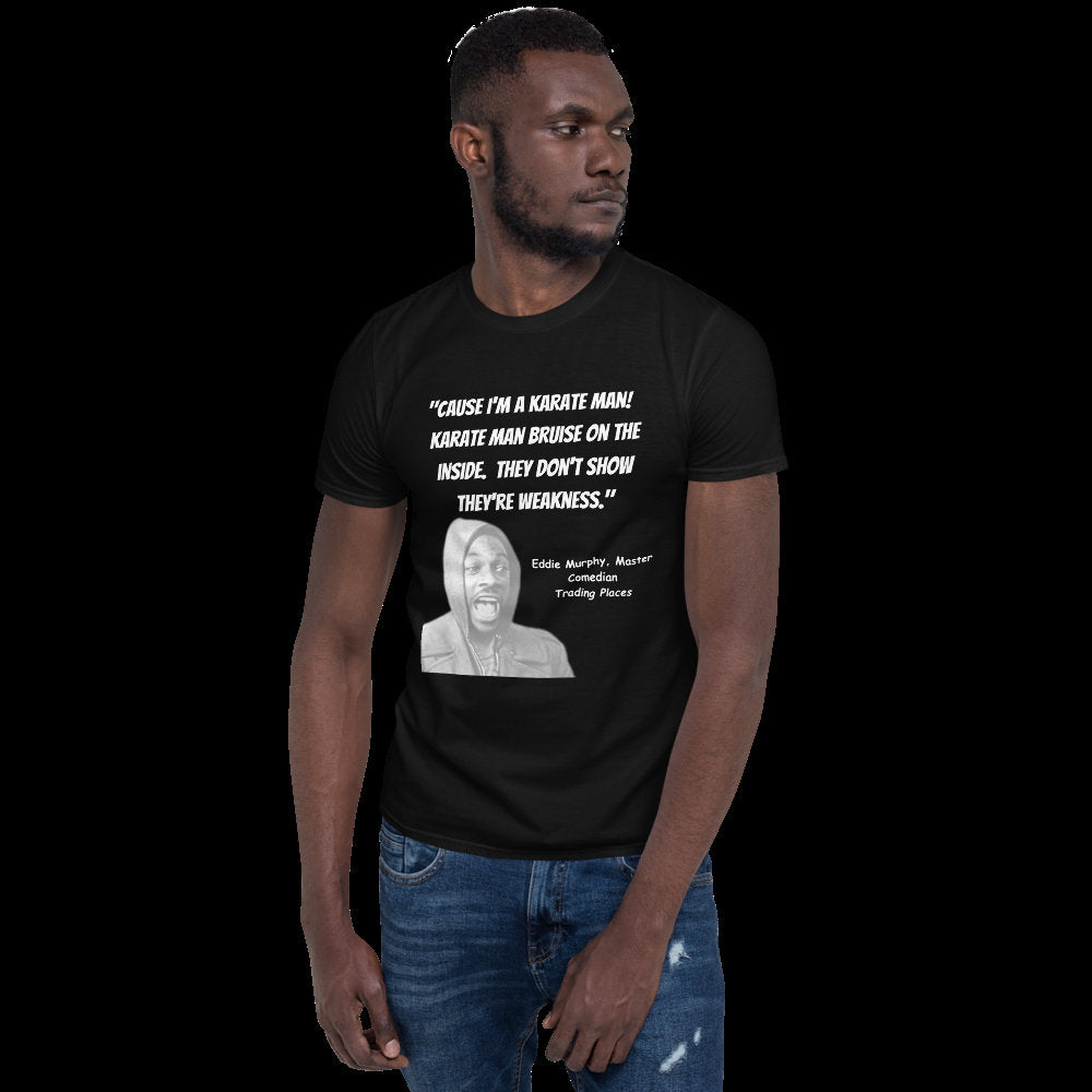 Eddie Murphy 'Karate Man' T-Shirt: Trading Places Quote